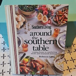 Southern Living Around the Southern Table Cookbook